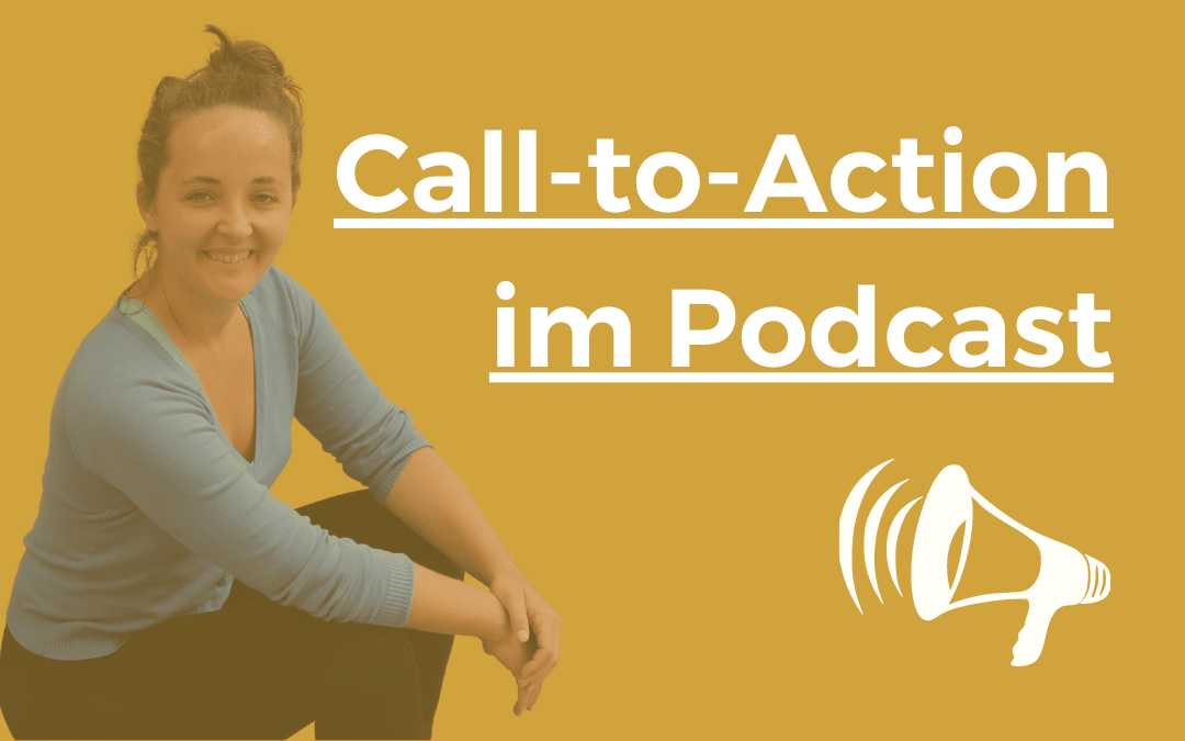 Call-to-Action Beispiele im Podcast richtig umsetzen | 32