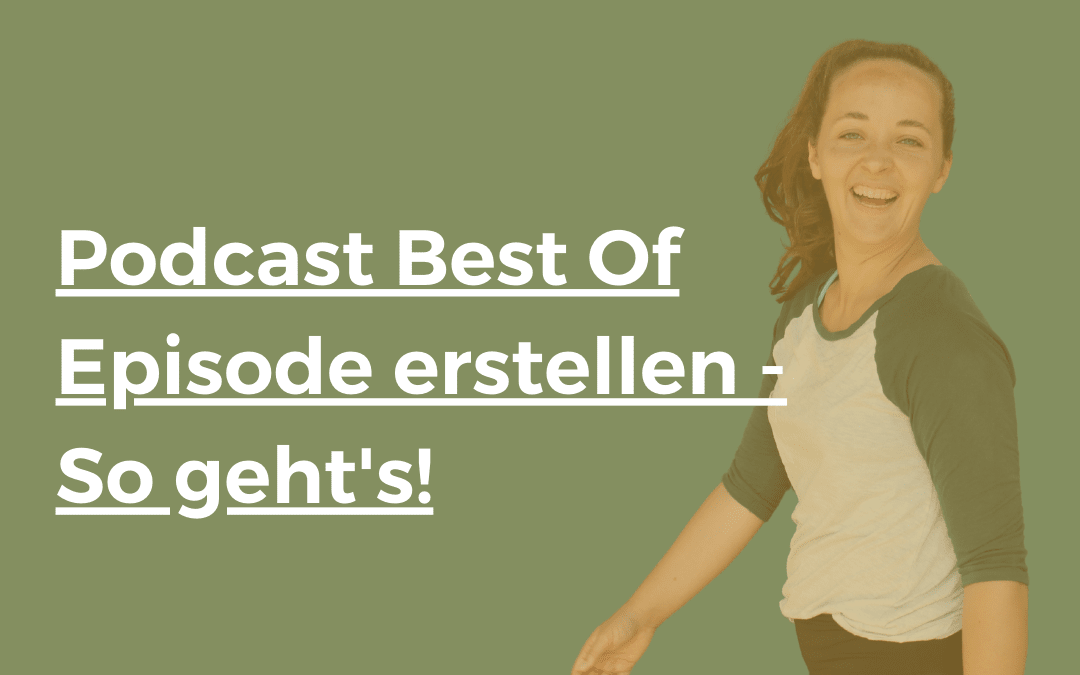 Mache eine Podcast Best Of Episode in deiner Nische und tagge die Podcast Hosts | 47