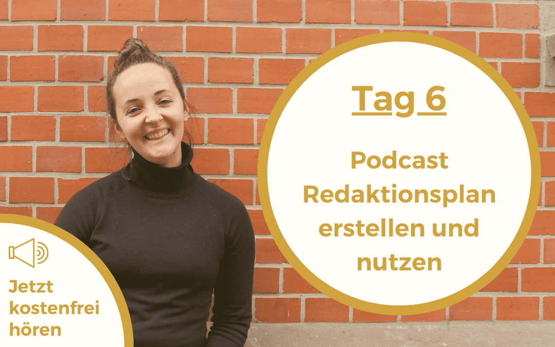 Podcast Redaktionsplan erstellen und nutzen | 55